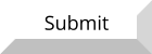 Submit